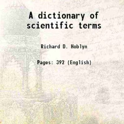 A dictionary of scientific terms