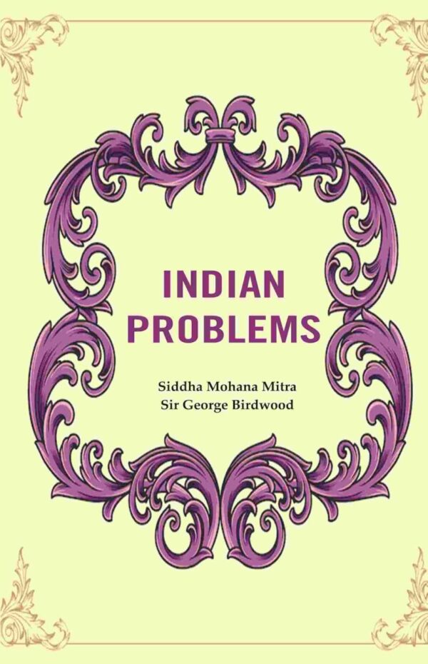 Indian Problems Hardcover - 438-page book by Gyan Publishing House