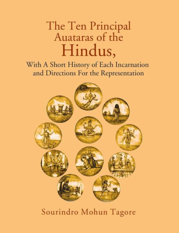 The Ten Principal Avatars of the Hindus - Hardcover book with illustrated guide to divine incarnations