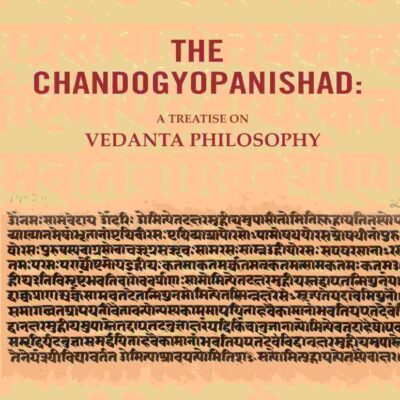 The Chandogyopanishad: A Treatise on Vedanta Philosophy [Hardcover]