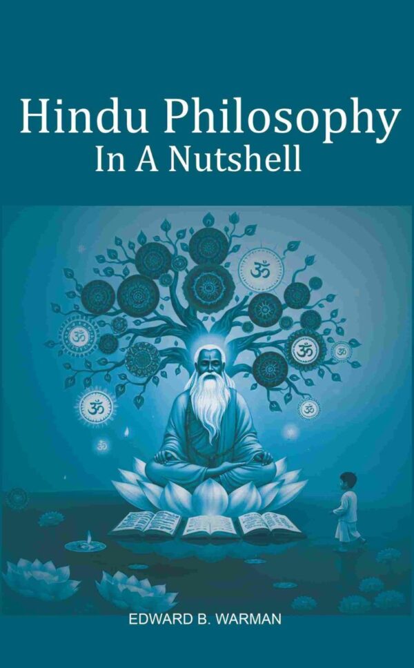 Hindu Philosophy In A Nutshell book cover - English language guide to Hindu philosophy for beginners