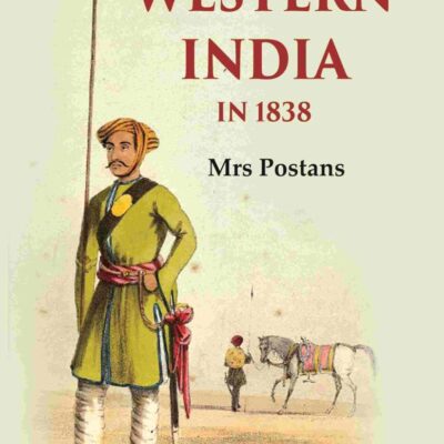 Western India in 1838 1st [Hardcover]