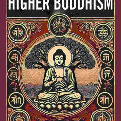The New Testament of Higher Buddhism