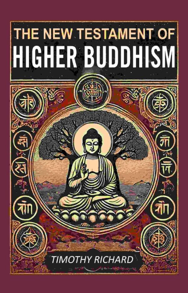 The New Testament of Higher Buddhism book cover - Buddhist philosophy and spiritual teachings
