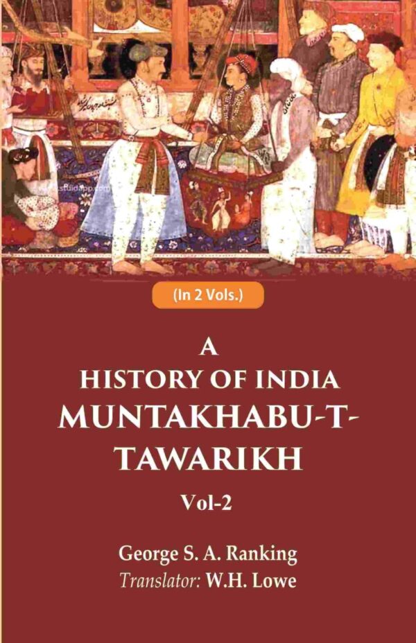 A History of India Muntakhabu-T-Tawarikh 2nd Edition hardcover book cover - Gyan Publishing House scholarly historical text on Indian history
