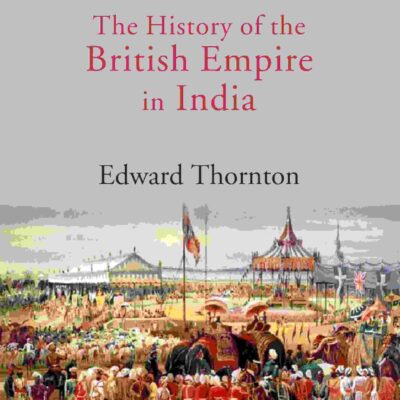 The History of the British Empire in India 5th [Hardcover]
