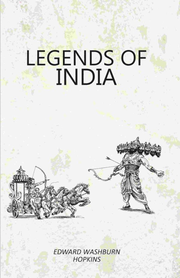 Legends Of India Hardcover Book - Indian Mythology and Hindu Tales for Children and Adults