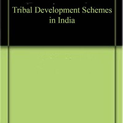 Tribal Development Schemes in India