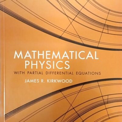 Mathematical Physics With Partial Differential Equations (Pb)