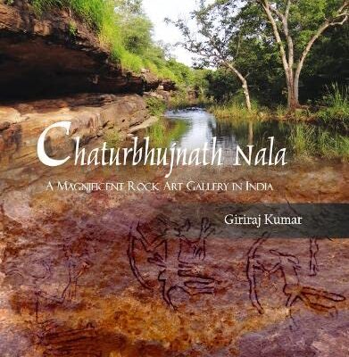 Chaturbhujnath Nala:: A Magnificent Rock Art Gallery in India