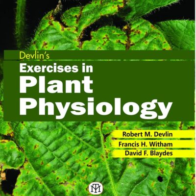 DEVLINS EXERCISES IN PLANT PHYSIOLOGY, 2ND EDN