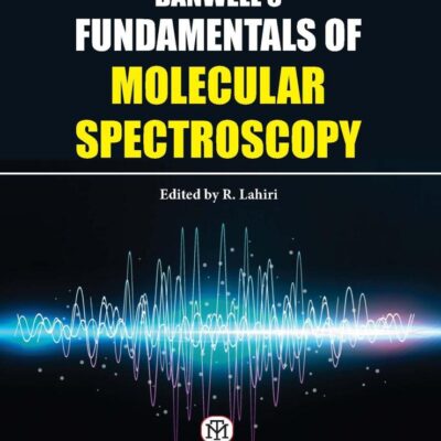 Banwell's: Fundamentals of Molecular Spectroscopy