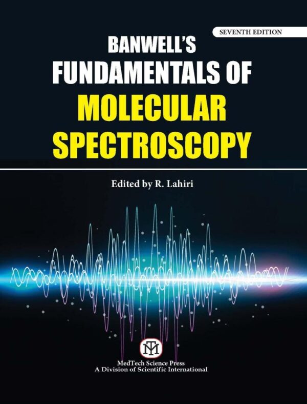 Banwell's Fundamentals of Molecular Spectroscopy textbook for chemistry and physics students