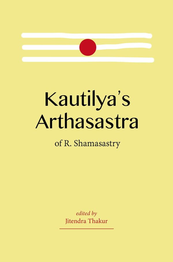 Kautilya's Arthasastra by R Shamasastry revised edition book cover