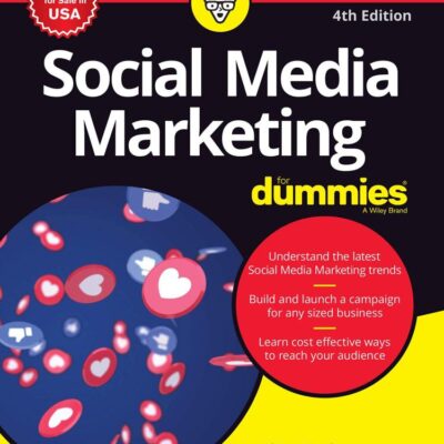 Social Media Marketing for Dummies, 4ed