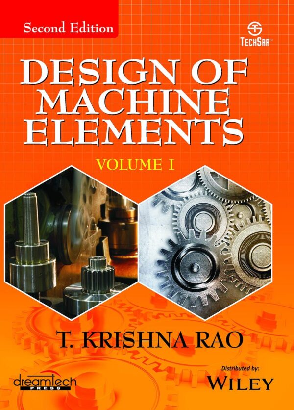 Design of Machine Elements Volume I 2nd Edition Dreamtech Press mechanical engineering textbook cover
