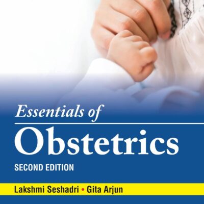 Essentials of Obstetrics, 2/e