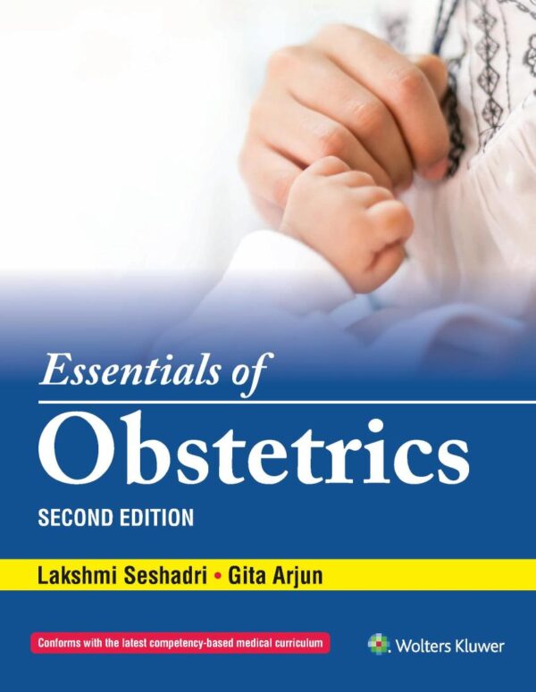 Essentials of Obstetrics 2nd Edition medical textbook cover by Wolters Kluwer India