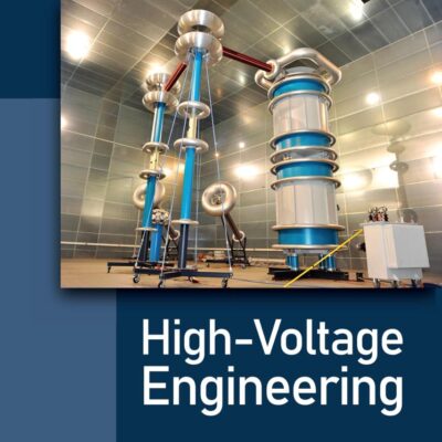 High-Voltage Engineering | 6th Edition
