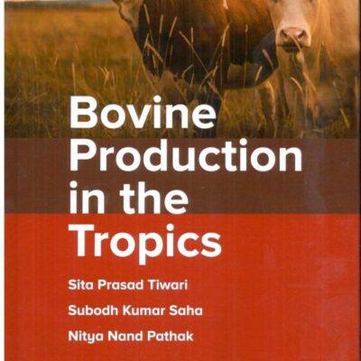 Bovine Production in the Tropics