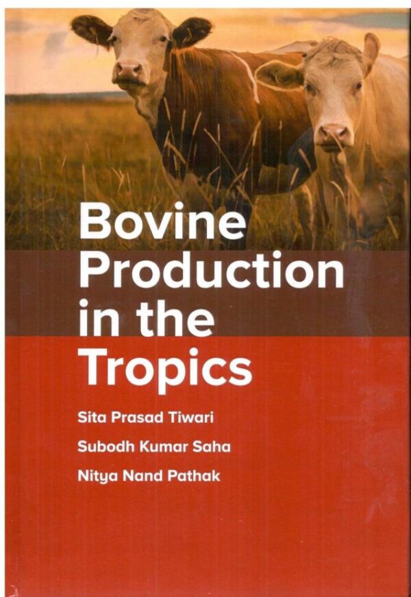 Bovine Production in the Tropics book cover - cattle farming and dairy management guide for tropical climates