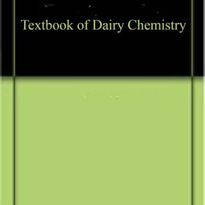 Textbook of Dairy Chemistry