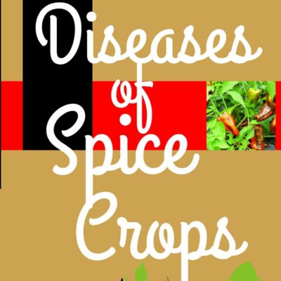 Diseases of Spice Crops