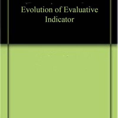 Evolution of Evaluative Indicator