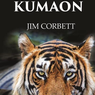 Man Eaters of Kumaon [Hardcover]