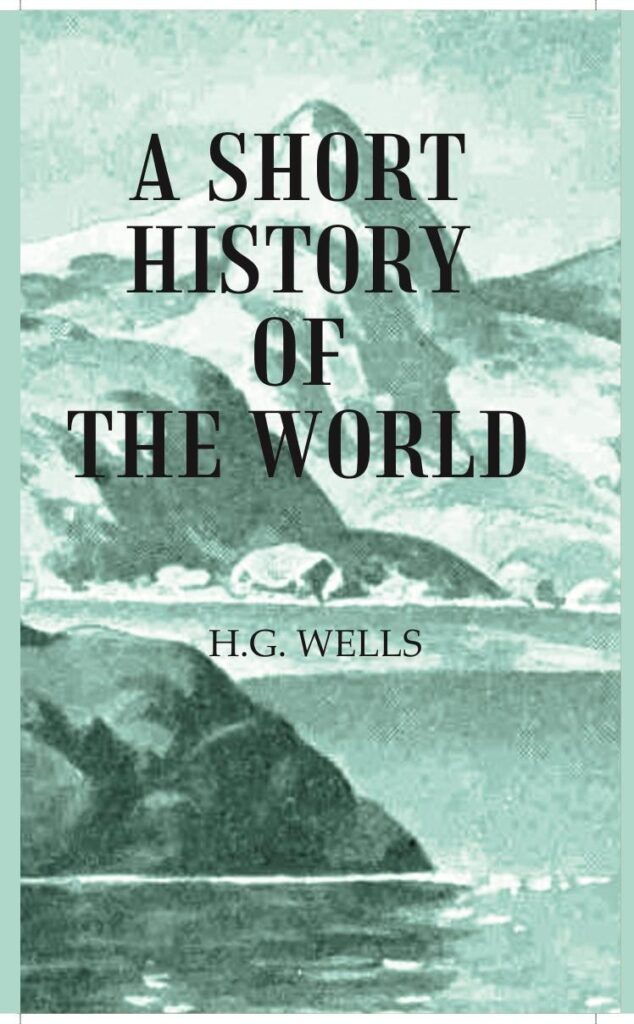 A Short History of the World book cover - comprehensive world history reference book