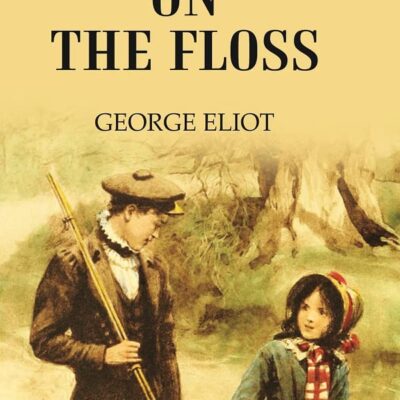 The MILL ON THE FLOSS