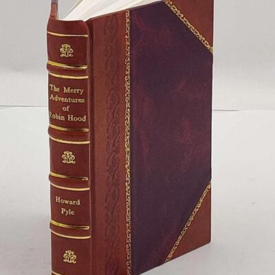 THE MERRY ADVENTURES OF ROBIN HOOD [Hardcover]