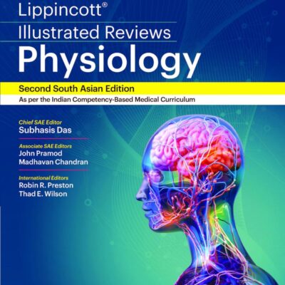 Lippincott Illustrated Reviews Physiology, 2nd South Asian ed