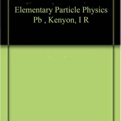 ELEMENTARY PARTICALE PHYSICS