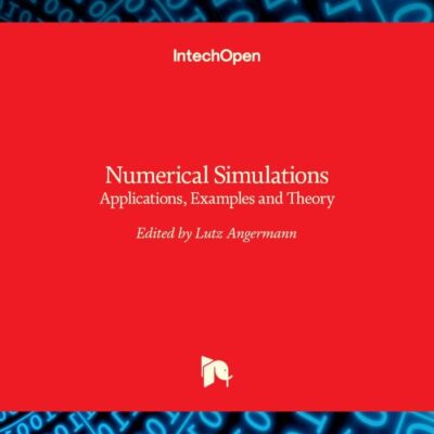 Numerical Simulations: Applications Examples and Theory (HB)