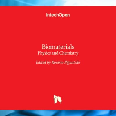 Biomaterials Physics and Chemistry