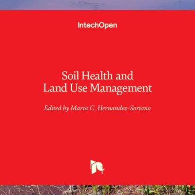 Soil Health and Land Use Management