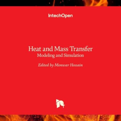 HEAT AND MASS TRANSFER MODELING AND SIMULATION (HB 2017)