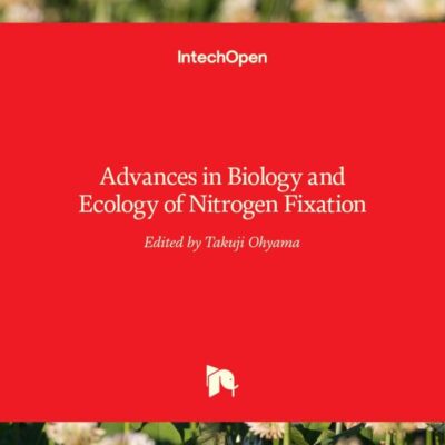 Advances in Biology and Ecology of Nitrogen Fixation