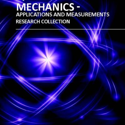 QUANTUM MECHANICS APPLICATIONS AND MEASUREMENTS (HB 2017)