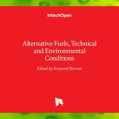 ALTERNATIVE FUELS TECHNICAL AND ENVIRONMENTAL CONDITIONS (HB 2017)
