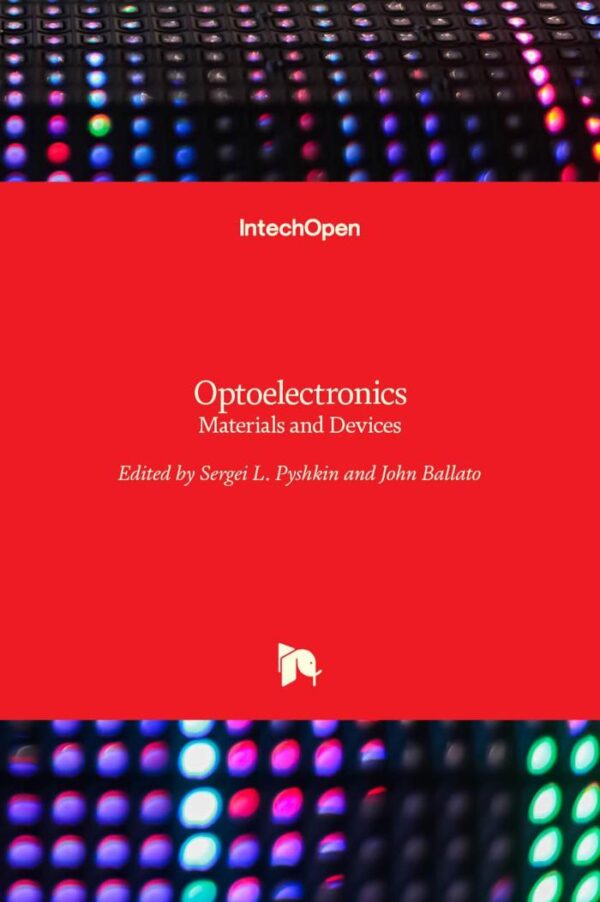 Optoelectronics Materials and Devices hardcover book by IntechOpen 2017 edition