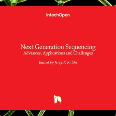 NEXT GENERATION SEQUENCING ADVANCES APPLICATIONS AND CHALLENGES (HB 2017)