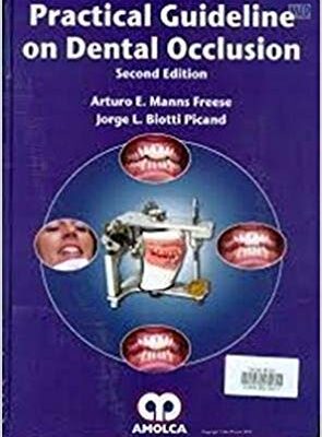Practical Guideline On Dental Occlusion