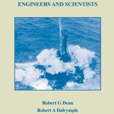 WATER WAVE MECHANICS FOR ENGINEERS & SCIENTISTS (ADVANCED SERIES ON OCEAN ENGINEERING-VOL2) (V. 2)