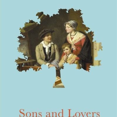 Penguin Select Classics: Sons and Lovers (Original, Unabridged Classic, Premium Hardbound Collector's Edition, Ideal for Gifting)