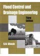 Flood Control and Drainage Engineering, 3th Edition