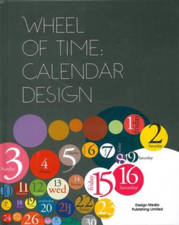 Wheel of Time Calendar Design book cover - graphic design reference textbook
