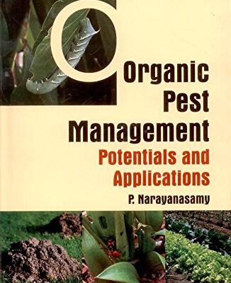 Organic Pest Management Potentials and Applications