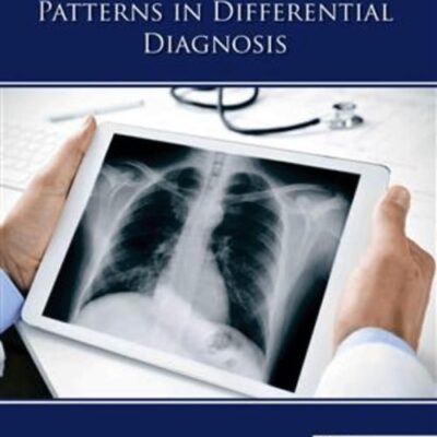 CHEST RADIOLOGY PATTERNS IN DIFFERENTIAL DIAGNOSIS
